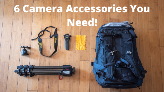 6 Essential Camera Accessories for Photographers!