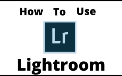 Lightroom Explained for Beginners