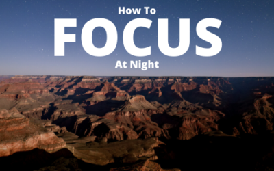 How to Focus at Night