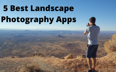 5 Most Useful Landscape Photography Apps